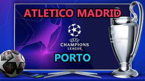 C­a­n­l­ı­ ­m­a­ç­ ­i­z­l­e­:­ ­P­o­r­t­o­ ­-­ ­A­t­l­e­t­i­c­o­ ­M­a­d­r­i­d­ ­E­X­X­E­N­ ­L­İ­N­K­